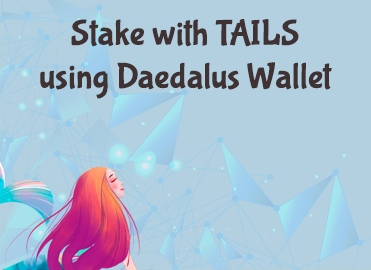 Stake with TAILS using Daedalus Wallet